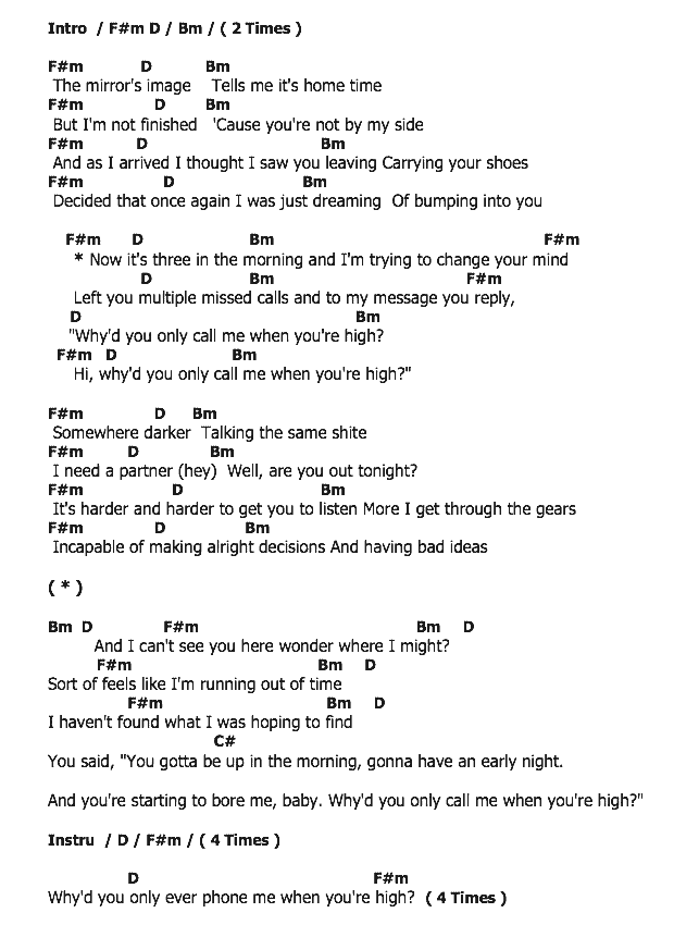 คอร์ดเพลง เนื้อเพลง Why'd You Only Call Me When You're High, คอร์ดเพลง Why'd You Only Call Me When You're High ของ Arctic Monkeys, คอร์ดเพลงของ Arctic Monkeys, เนื้อร้อง Why'd You Only Call Me When You're High Arctic Monkeys, Why'd You Only Call Me When You're High คอร์ดง่าย ๆ, คอร์ด Why'd You Only Call Me When You're High ต้นฉบับ