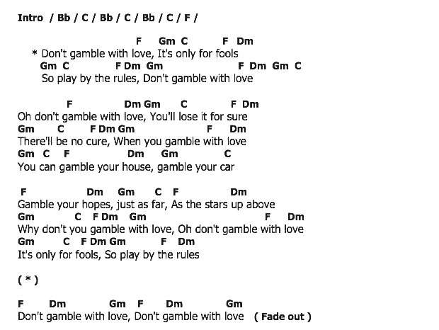 คอร์ดเพลง เนื้อเพลง Don't Gamble With Love, คอร์ดเพลง Don't Gamble With Love ของ Paul Anka, คอร์ดเพลงของ Paul Anka, เนื้อร้อง Don't Gamble With Love Paul Anka, Don't Gamble With Love คอร์ดง่าย ๆ, คอร์ด Don't Gamble With Love ต้นฉบับ