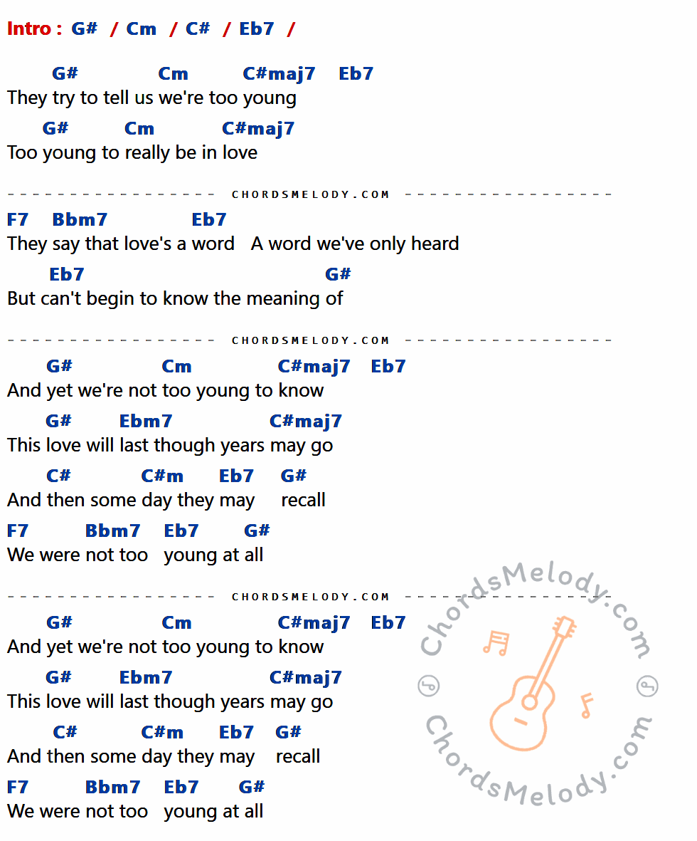 เนื้อเพลง Too Young ของ Nat King Cole ที่มีคอร์ด ในกลุ่มคีย์ G#,Cm,C#,Eb7,C#maj7,F7,Bbm7,Ebm7,C#m ประกอบ