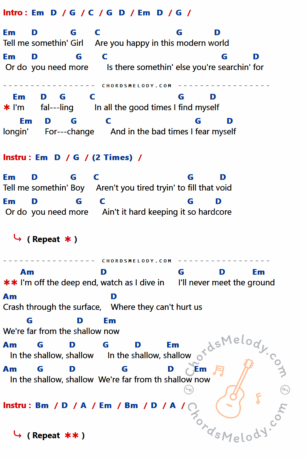 เนื้อเพลง Shallow ของ Lady Gaga Feat. Bradley Cooper ที่มีคอร์ด ในกลุ่มคีย์ Em,D,G,C,Am,Bm,A ประกอบ