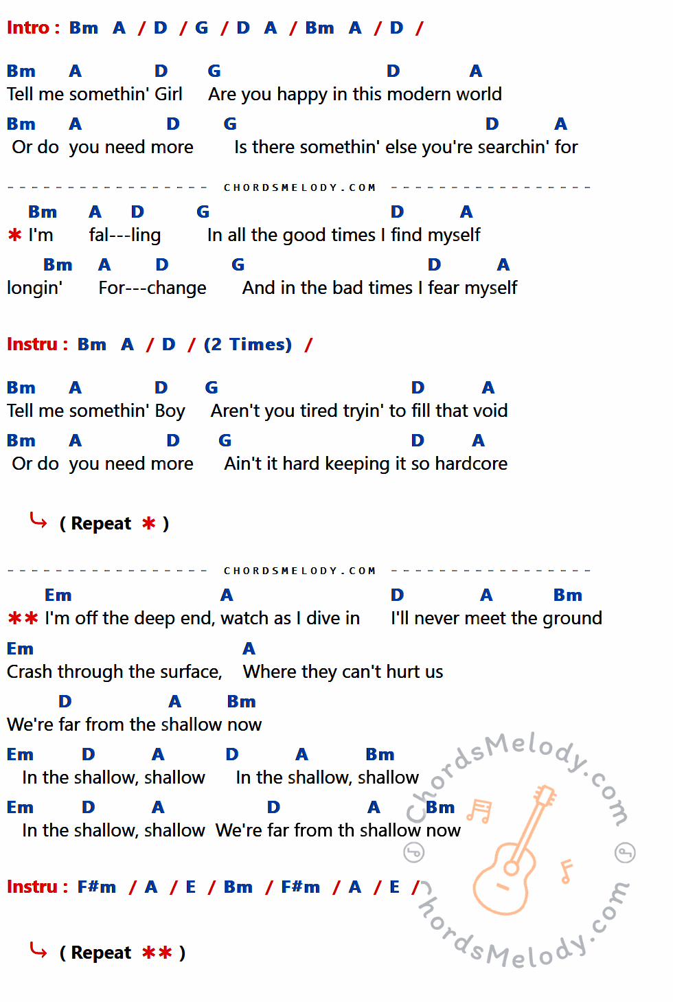คอร์ดเพลง Shallow - Lady Gaga Feat. Bradley Cooper เนื้อร้อง มีคอร์ดกีต้าร์ ในกลุ่มคีย์ D,G,Bm,A,Em,F#m,E กำกับ