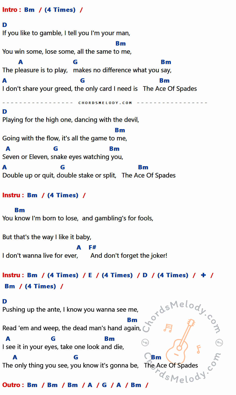 เนื้อเพลง Ace Of Spades ของ Motörhead มีคอร์ดกีต้าร์ ในคีย์ที่ต่างกัน Bm,D,A,G,F#,E