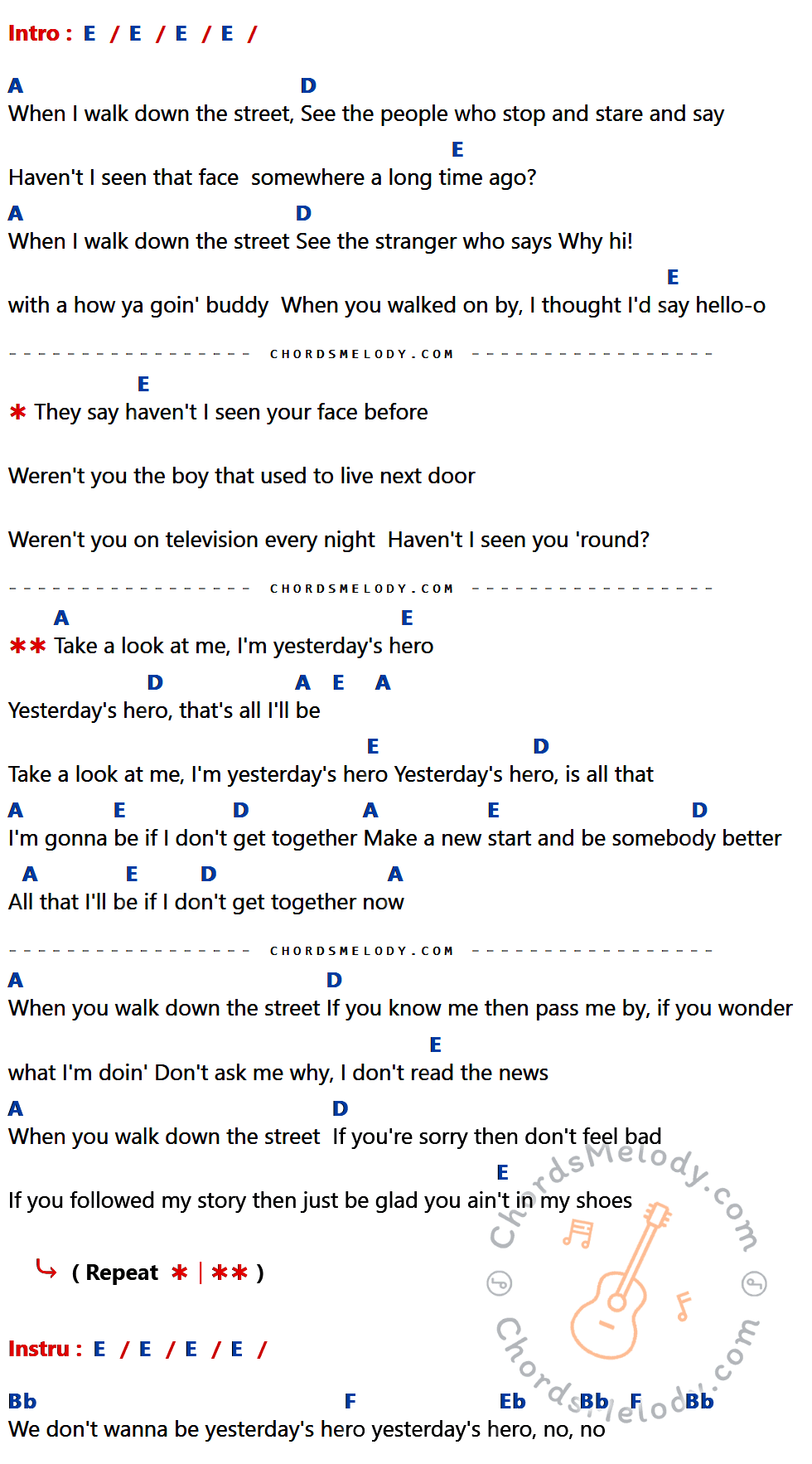 คอร์ดเพลง Yesterday's Hero - Bay City Rollers เนื้อร้อง มีคอร์ดกีต้าร์ ในกลุ่มคีย์ E,A,D,Bb,F,Eb กำกับ