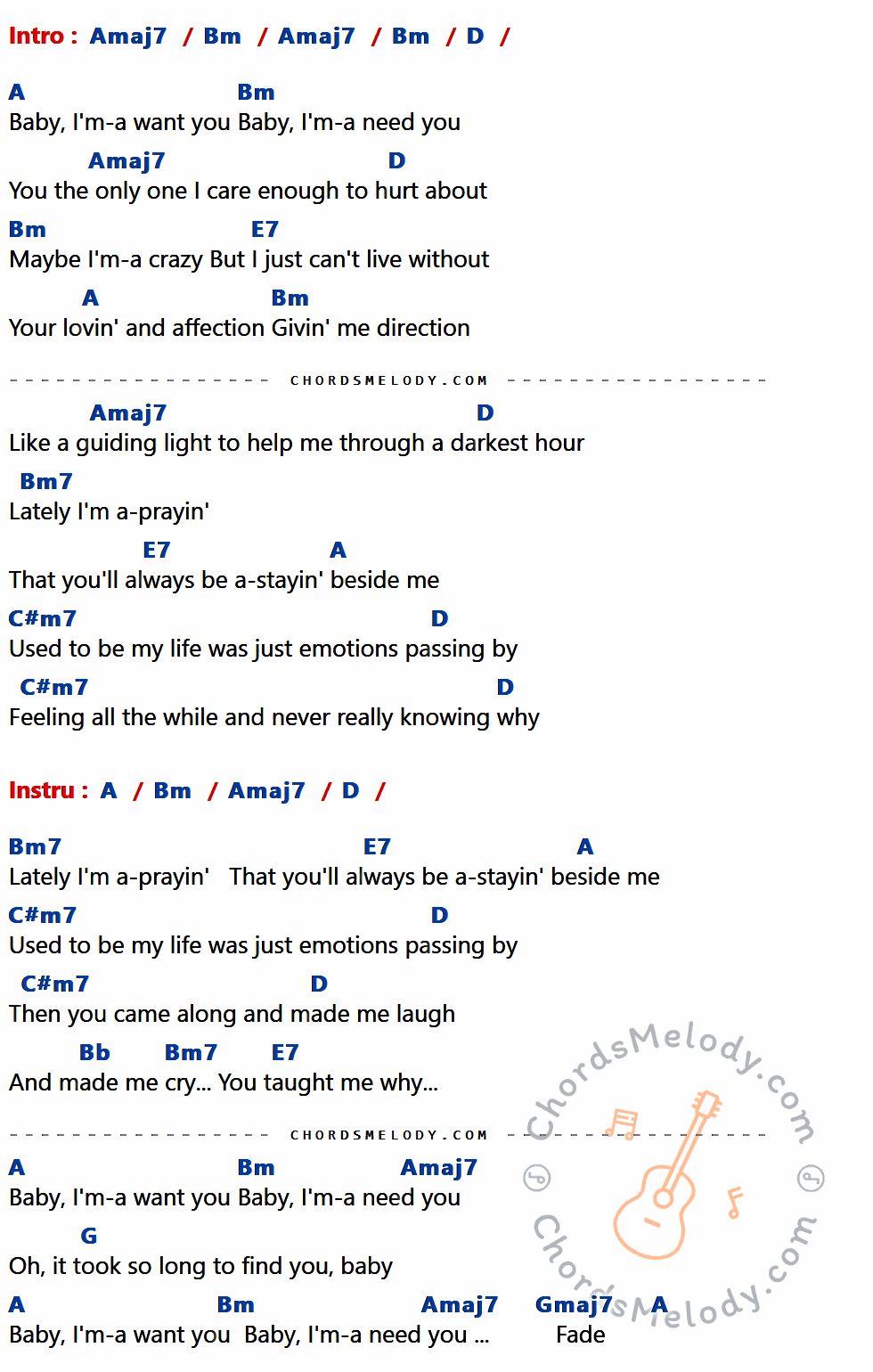 เนื้อเพลง Baby I'm – A Wany You ของ Bread ที่มีคอร์ด ในกลุ่มคีย์ Amaj7,Bm,D,A,E7,Bm7,C#m7,Bb,G,Gmaj7 ประกอบ