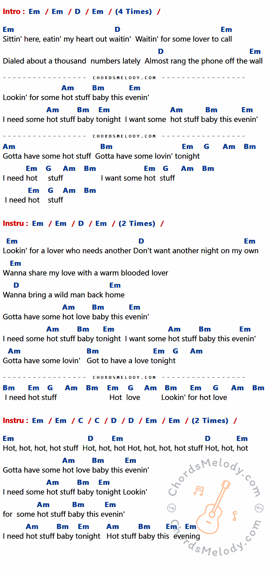 คอร์ดเพลง Hot Stuff - Donna Summer เนื้อร้อง มีคอร์ดกีต้าร์ ในกลุ่มคีย์ Em,D,Am,Bm,G,C กำกับ