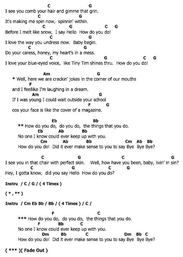 คอร์ดเพลง เนื้อเพลง How Do You Do!, คอร์ดเพลง How Do You Do! ของ Roxette, คอร์ดเพลงของ Roxette, เนื้อร้อง How Do You Do! Roxette, How Do You Do! คอร์ดง่าย ๆ, คอร์ด How Do You Do! ต้นฉบับ